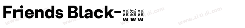 Friends Black字体转换
